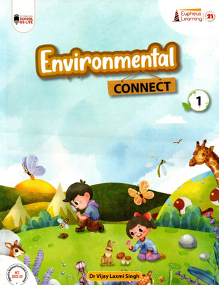 Environmental Connect, Class-1, Eupheus Learning(Paperback, DR. VIJAY LAXMI SINGH)