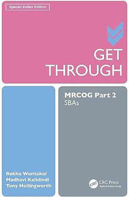 GET THROUGH MRCOG Part 2 SBAs(Paperback, Rekha Wuntakal)