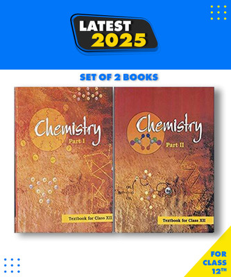 Ncert Chemistry Part 1 And Part 2 For Class 12 (2 Books Combo (Paperback, English Medium) 2023 New Edition(Paperback, NCERT)