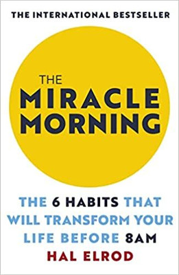 The Miracle Morning: 
Hal Elrod(Paperback, Hal Elrod)