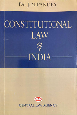Constitutional Law Of India (62th Edition) 2025(Paperback, Dr. J.N. Pandey)