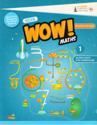 ICSE Wow ! Maths 1(Paperback, EUPHEUS LEARNING)