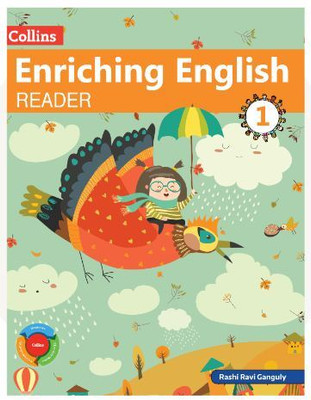 Collins, Enriching English Reader Class - 1(Paperback, Rashi Ravi Ganguly)