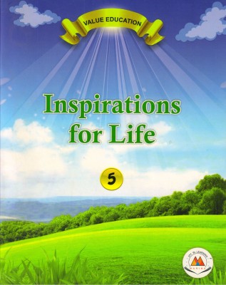 Inspirations For Life Class - 5
 Value Education(Paperback, SR. CHRISTINA CJ)