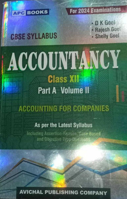 Accountancy For Class 12 Part A Volume II - Examiantion 2023-24 Paperback(Paperback, D.K.GOEL, RAJESH GOEL, SHELLY GOEL)