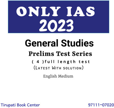 ONLY Ias General Studies Prelims Test Series 2023( 4 )Full Length Test Latest WITH SOLUTION Civil Service Prepration Photocopy 2023(Paperback, ONLY IAS)