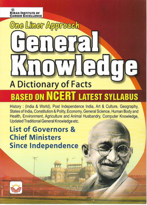 One Liner Approach General Knowledge 
a Dictionary Of Facts Based On Ncert Latest Syllabus(Paperback, KIRAN)