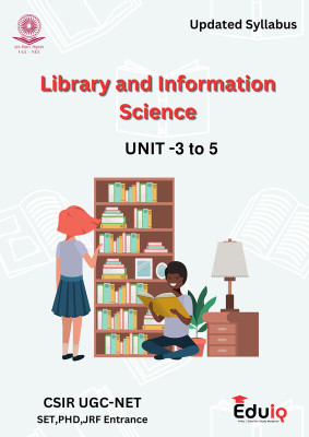 EduIQ CSIR NET Library Science Unit 3 To 5 Printed Notes With Practice MCQs & Solutions(Spiral Bound, EduIQ)