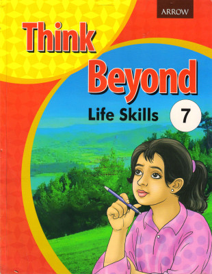 ARROW, THINK BEYOND - 7 Life Skills(Paperback, Kala Ramanathan)