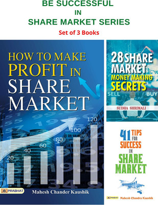 Be Successful In Share Market Series( 41 Tips For Success In Share Market/ 28 SHARE MARKET MONEY MAKING SECRETS (PB) /How To Make Profit In Share Market )(Hardcover, Mahesh Chandra Kaushik, SUDHA SHRIMALI, Mahesh Chandra Kaushik) Be Successful In Share Market Series( 41 Tips For Success In Share Market/ 28 SHARE MARKET MONEY MAKING SECRETS (PB) /How To Make Profit In Share Market )(Hardcover, Mahesh Chandra Kaushik, SUDHA SHRIMALI, Mahesh Chandra Kaushik)