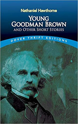 Young Goodman Brown And Other Short Stories(Paperback, Nathaniel Hawthorne)