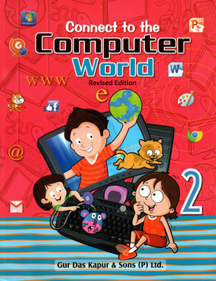 Connect To The Computer World For Class-2(Paperback, Naghma Siddiqui)