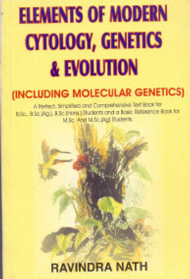 Elements Of Modern Cytology, Genetics & Evolution (BOTANY AND BIOLOGY)(Paperback, Ravinder Nath, Misra H.M.)