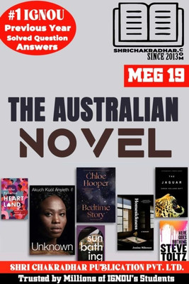 IGNOU MEG 19 Help Book The Australian Novel (Latest Edition) (IGNOU Study Notes/Guidebook Chapter-Wise) For Exam Preparations With Solved Previous Year Question Papers (New Syllabus) (Module 2 & 6) Including Solved Sample Papers IGNOU MA English (MEG) Meg19(Paperback, BHAVYA KUMAR SAHNI)