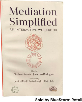 Mediation Simplified And Interactive Workbook | OakBridge Publishing(Paperback, Nisshant Laroia, Jonathan Rodrigues)