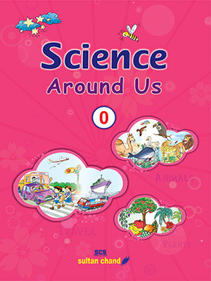 Sultan Chand Science Around Us Class 0(Paperback, Sultan Chand)