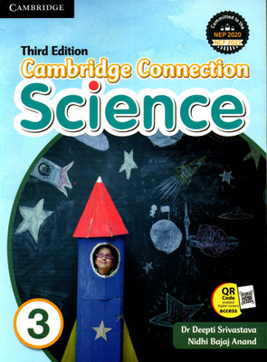 Cambridge Connection Science - 3(Paperback, DR. DEEPTI SRIVASTAVA, NIDHI BAJAJ ANAND)