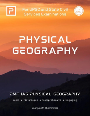 PMF IAS Physical Geography For UPSC 2023-24(Paperback, Manjunath Thamminidi)