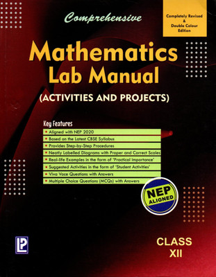 Comprehensive, Mathematics Lab Manual(Activities And Project) Class - 12(Hardcover, DR. A.K. MITTAL, O.P. GUPTA)