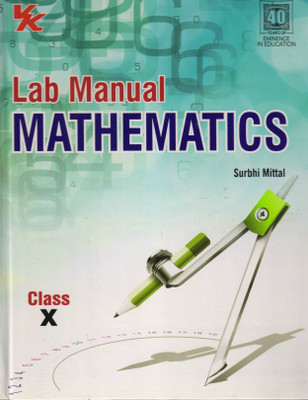 Vk Lab Manual MATHEMATICS For Class - 10(Hardcover, SURBHI MITTAL)
