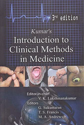 Kumar's Introduction To Clinical Methods In Medicine, V K Lakshmanakumar - 3rd, 2017.0 Unknown Binding – 1 January 2017(Paperback, Lakshmanakumar)