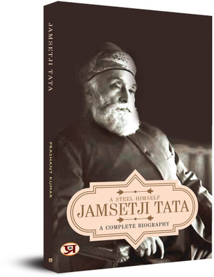 Jamsetji Tata: A Complete Biography - Pioneer Of Indian Industry (Founder Of The Tata Group)(Paperback, Prashant Kumar)
