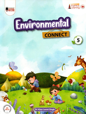 Environmental Connect, Class-5, Eupheus Learning(Paperback, DR. VIJAY LAXMI SINGH)