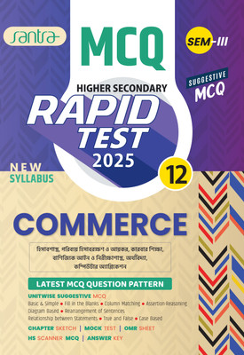 Higher Secondary Rapid Test (Class XII, Sem 3) 2025 – Commerce(Paperback, Bengali, Santra Publication Pvt.Ltd.)