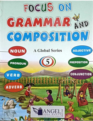 FOCUS ON GRAMMAR COMPOSITION CLASS-5 (Angel Book)(Paperback, Panel of Author)