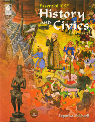 ESSENTIAL ICSE History And Civics For Class 7(Paperback, Sagarika Mukherji)