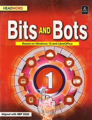 HEADWORD, Bits And Bots Class - 1 
(Based On Windows 10 And LibreOffice)(Paperback, Headword)