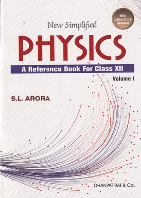 S.L Arora Class 12 Physics Book Set Of Two Volume With Lab Manual2023(Paperback, S.L Arora)