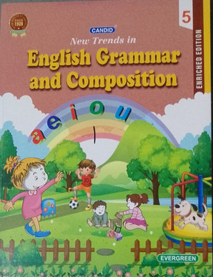 Evergreen Candid New Trends In English Grammar And Composition For Class 5(Paperback, Anita Arathoon)