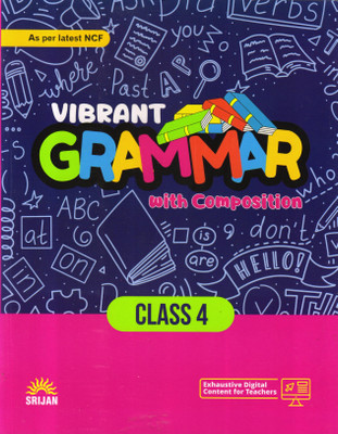 Vibrant Grammar With Composition Class - 4(Paperback, KIRAN KHANNA)