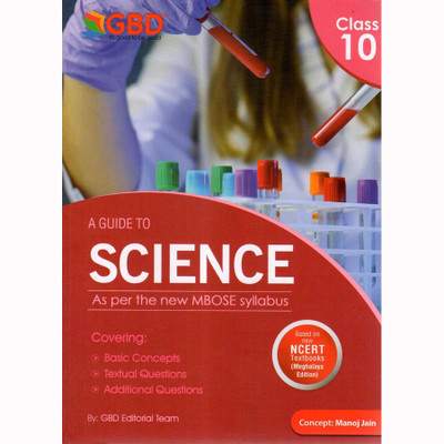 GBD-10-MGH| Science [Meghalaya Edition] | A Guide Book Of Science For Class 10 (X), Prepared Based On The New And The Latest MBOSE Syllabus Of Class 10 [X] Of NCERT And Also Based On The New Education Policy [NEP](Paperback, GBD Editorial Board)