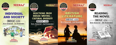 BEGC-131 Individual And Society BEGC-132 Selections From Indian Writing: Cultural Diversity BEGC-133 British Literature BEGC-134 Reading The Novel(Paperback, Neeraj Expert Team)