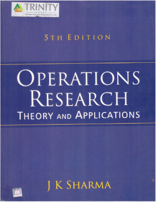 Operations Research Theory And Applications(Paperback, J k sharma)