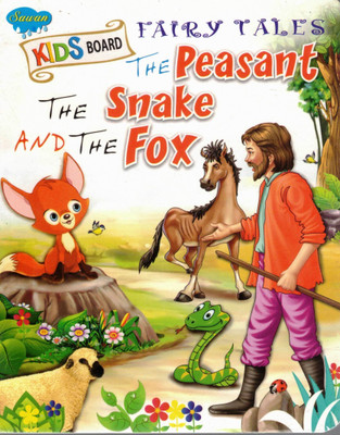 The Peasant, The Snake, And The Fox | Kids Board Fairy Tales | Sawan(Hardcover, Generic)