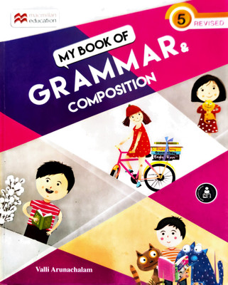 Macmillan My Book Of Grammar & Composition - 5(Paperback, VALLI ARUNACHALAM)