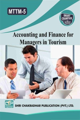 IGNOU MTTM 5 Solved Guess Papers Pdf From IGNOU Study Material/Books Accounting And Finance For Managers In Tourism For Exam Preparation (Latest Syllabus) IGNOU Master Of Tourism And Travel Management (MTTM) Ist Year(Paperback, BHAVYA KUMAR SAHNI)