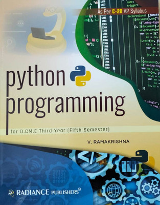 Python Programming For D.CM.E Third Year ( Fifth Semester) 1st Edition 2023 As Per C-20 AP Syllabus(Paperback, V.Ramakrishna)
