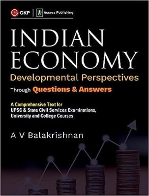 Indian Economy Developmental Perspectives Through Questions & Answers(Paperback, A V BALAKRISHNAN)