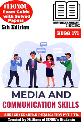 IGNOU BEGG 171 Help Book Media And Communication Skills 5th Edition (IGNOU Study Notes/Guidebook Chapter-Wise) For Exam Studies With Solved Previous Year Question Papers IGNOU BAG English Begg171(Paperback, BHAVYA KUMAR SAHNI) IGNOU BEGG 171 Help Book Media And Communication Skills 5th Edition (IGNOU Study Notes/Guidebook Chapter-Wise) For Exam Studies With Solved Previous Year Question Papers IGNOU BAG English Begg171(Paperback, BHAVYA KUMAR SAHNI)