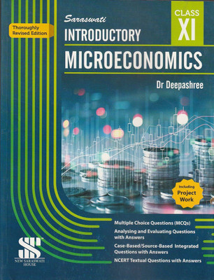 Saraswati Introductory Microeconomics Class-Xi(Paperback, DR DEEPASHREE)