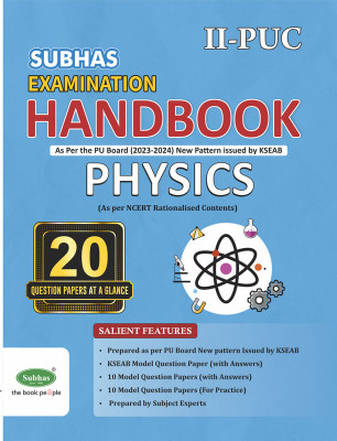 2nd Puc Examination Handbook Physics As Per New Exam Pattern 2023-24(Paperback, Subhas Publishing House Pvt Ltd)