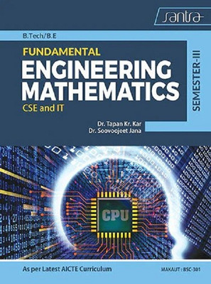 Fundamental Engineering Mathematics-Cse & It-Sem-Iii(Paperback, Dr.T.K.Kar, Dr.S.Jana)