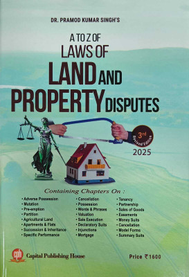 A To Z Of Laws Of Land And Property Disputes 3rd Edition 2025 (Paperback, DR. PRAMOD KUMAR SINGH)(Hardcover, DR. PRAMOD KUMAR SINGH)