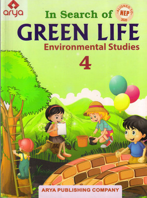 Arya In Search Of Green Life Environmental Studies - 4(Paperback, Sunita Jaisingh)