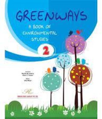 Rohan Greenways A Book Of Environmental Studies Class 2(PAPERPACK, SANDRA M ANTONY)