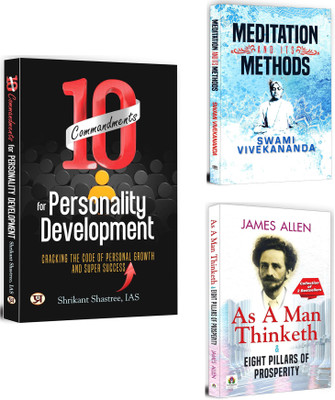 10 Commandments For Personality Development + Meditation And Its Methods + As A Man Thinketh | A Powerful Combination Of Inspiration And Practical Guidance | Meditation & Spiritual Healing (Set Of 3 Books In English)(Paperback, Shrikant Shastree (IAS), Swami Vivekananda, James Allen) 10 Commandments For Personality Development + Meditation And Its Methods + As A Man Thinketh | A Powerful Combination Of Inspiration And Practical Guidance | Meditation & Spiritual Healing (Set Of 3 Books In English)(Paperback, Shrikant Shastree (IAS), Swami Vivekananda, James Allen)